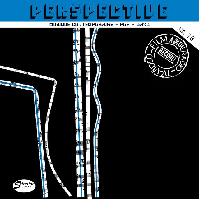 Perspective (Musique Contemporaine~Pop~Jazz) (A Special Radio~TV Record - N°18)
