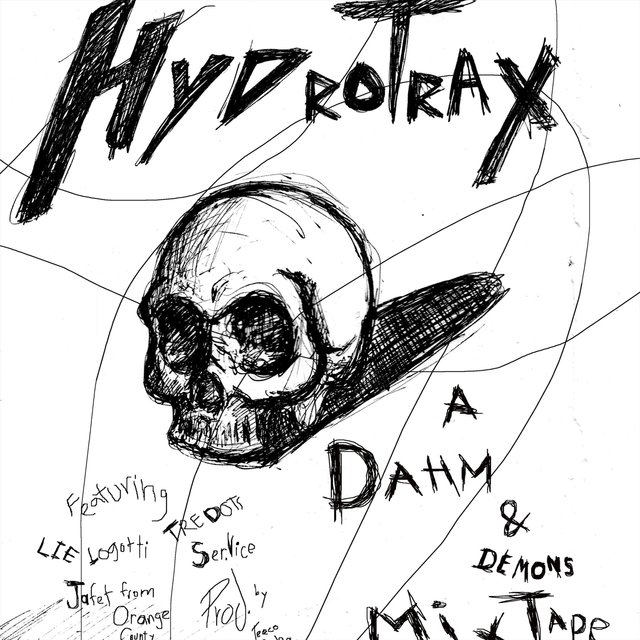 Dahm & Demons: A Hydrotrax Mixtape