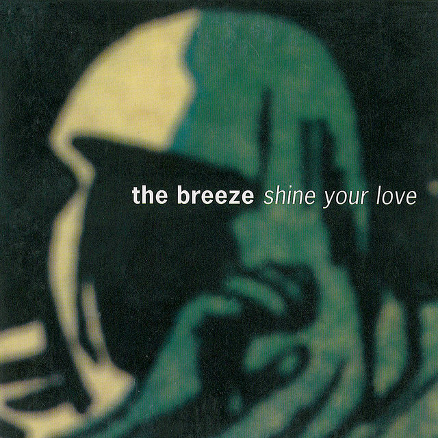 Shine Your Love (Digital Only)