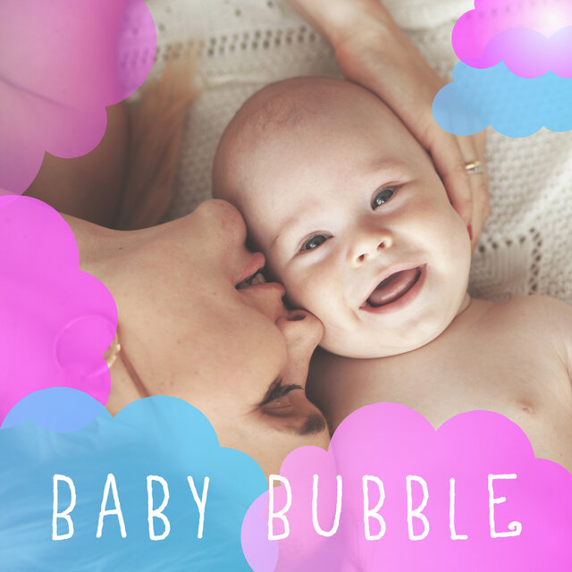 Baby Bubble