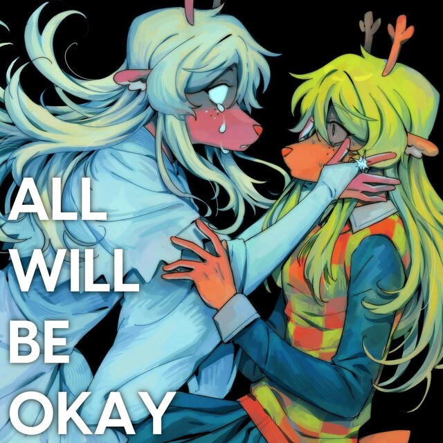 All Will Be Okay (Kiitzuna Remix)