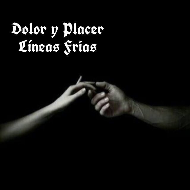 Dolor y Placer