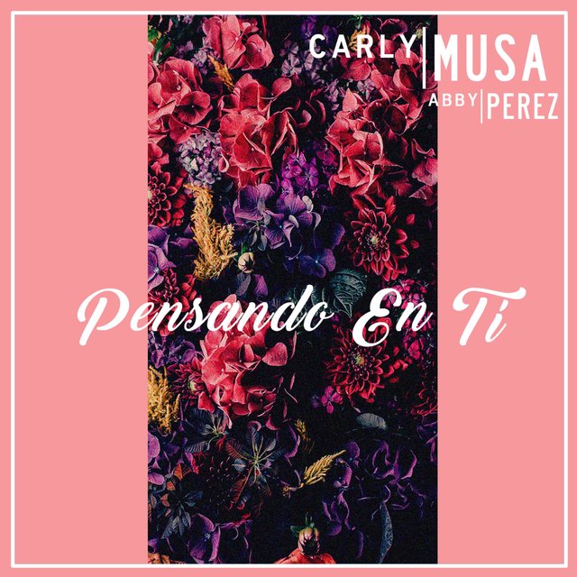 Pensando En Tí (feat. Abby Perez)