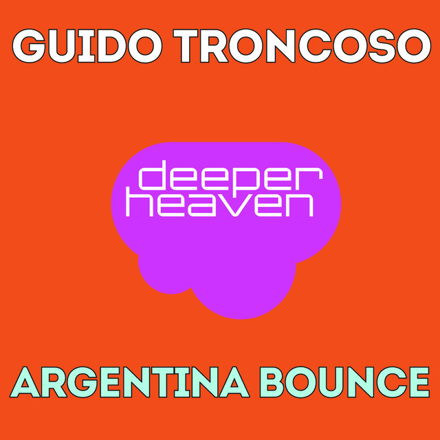 Argentina Bounce (Original Club Mix)