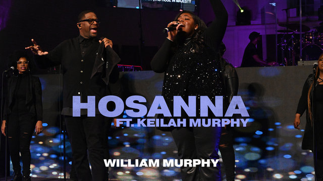 Hosanna (feat. Keilah Murphy) (Music Video)