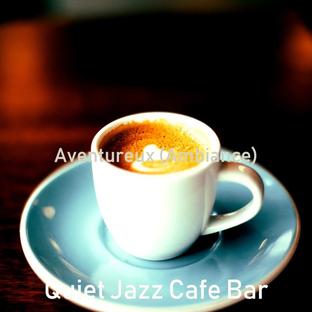 Aventureux (Ambiance)