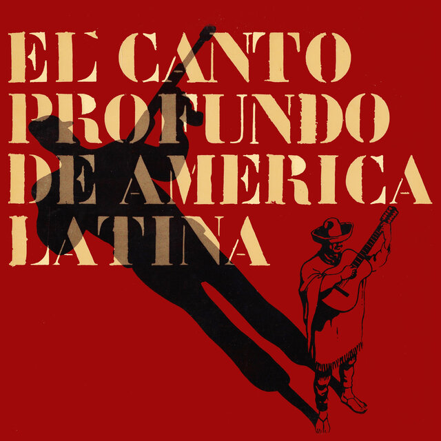 El Canto Profundo de America Latina