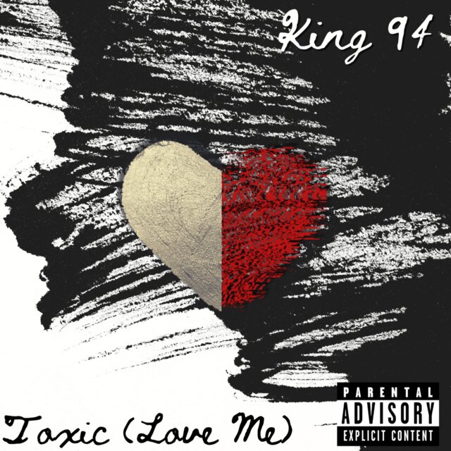 Toxic (Love Me)