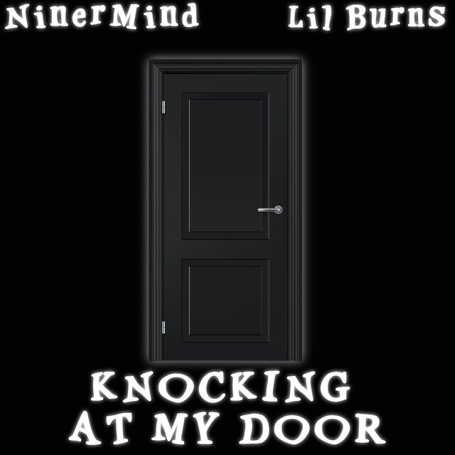 Knocking At My Door (feat. Lil Burns)