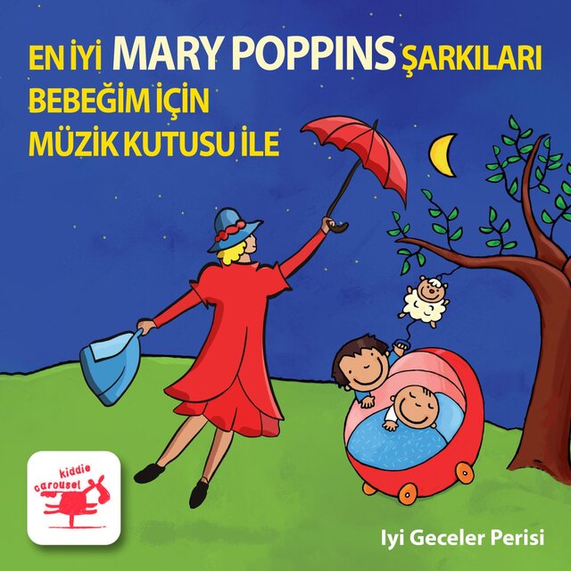 En İyi Mary Poppıns Şarkıları Bebeğim İçin Müzik Kutusu İle