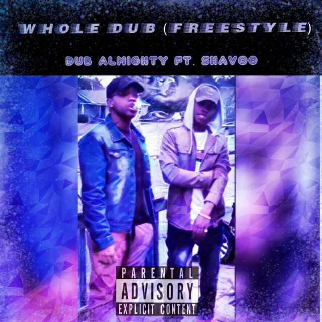Whole Dub Freestyle (feat. Dub Almighty)