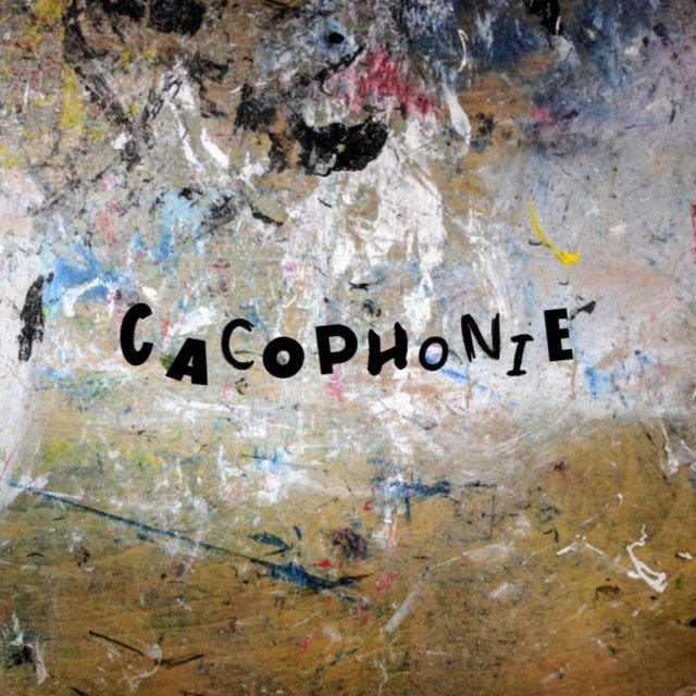 Cacophonie