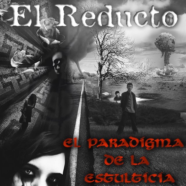 El Reducto (El Paradigma De La Estulticia)