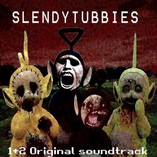 SlendyTubbies 1+2 (Original Soundtrack)
