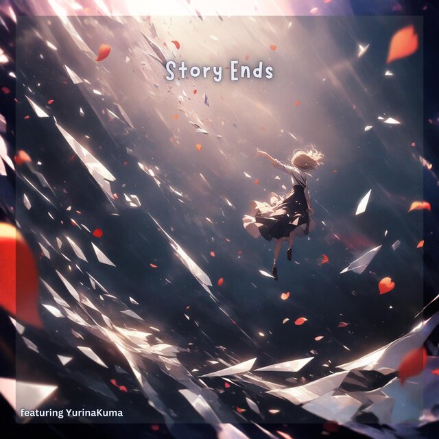 Story Ends (feat. YurinaKuma)
