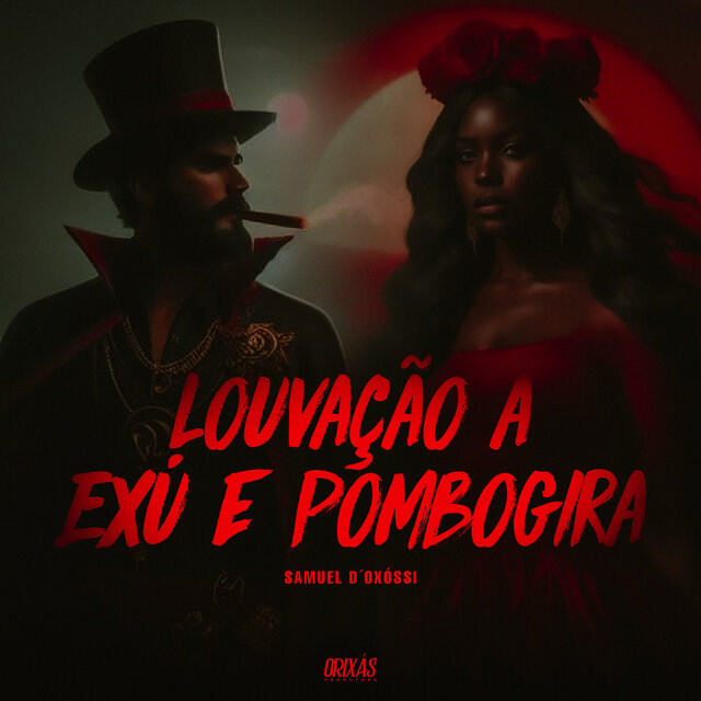 Louvação a Exu e Pombogira