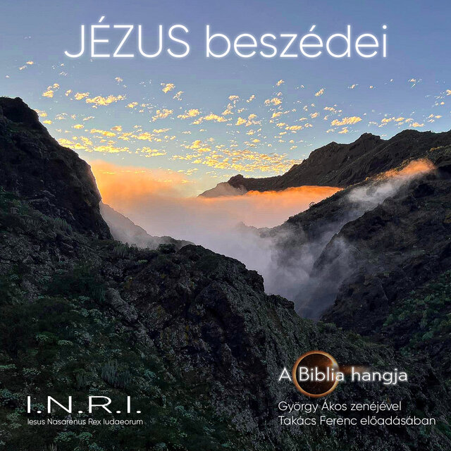 Jézus beszédei (I.N.R.I. A Biblia hangja)