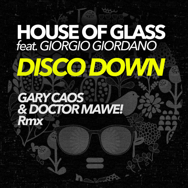 Disco Down (Gary Caos & Doctor Mawe! Rmx)
