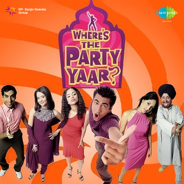 Where's the Party Yaar? (Original Motion Picture Soundtrack)