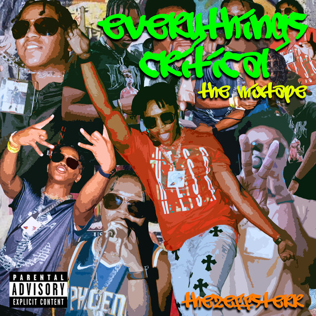 Everything's Critical the Mixtape