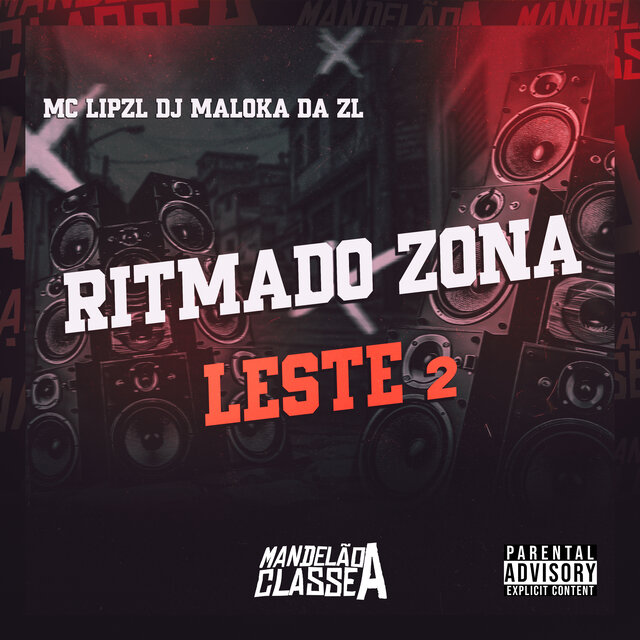 Ritmado Zona Leste 2