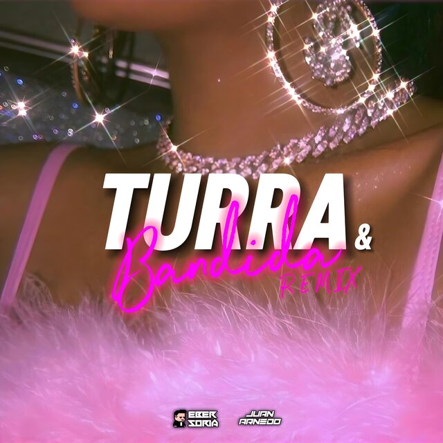 Turra Y Bandida (Remix)