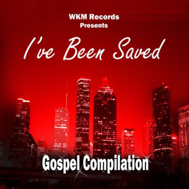 I've Been Saved