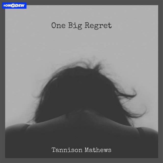 One Big Regret