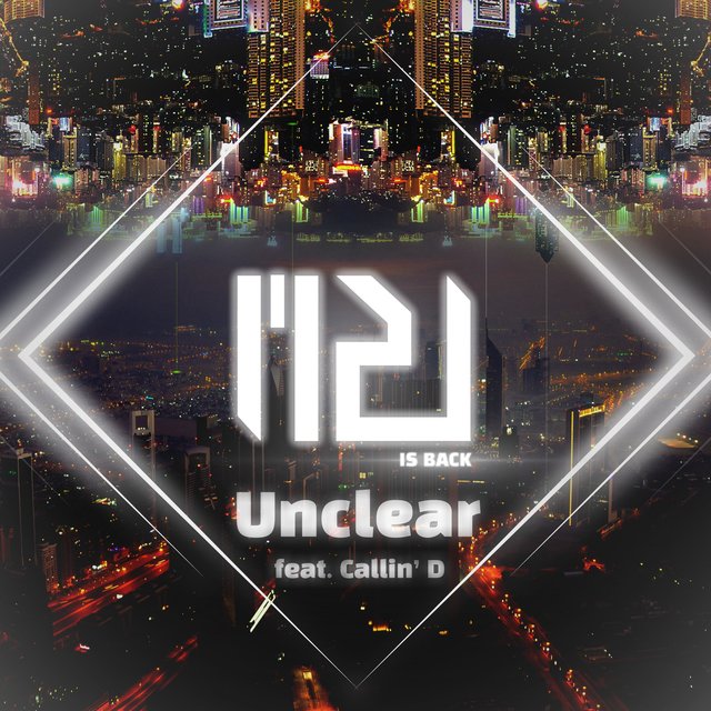 Unclear (feat. Callin' D)