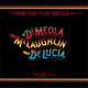 Cover art for album Friday Night in San Francisco by Al Di Meola, John McLaughlin, Paco de Lucía