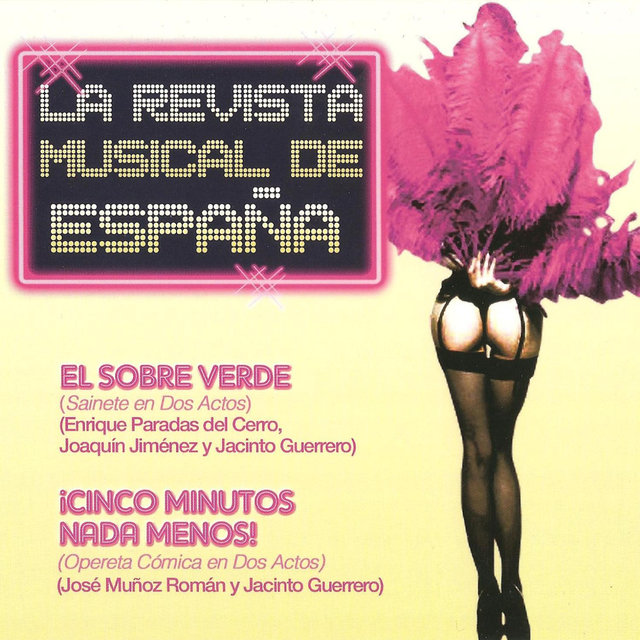 La Revista Musical de España: El Sobre Verde y Cinco Minutos Nada Menos