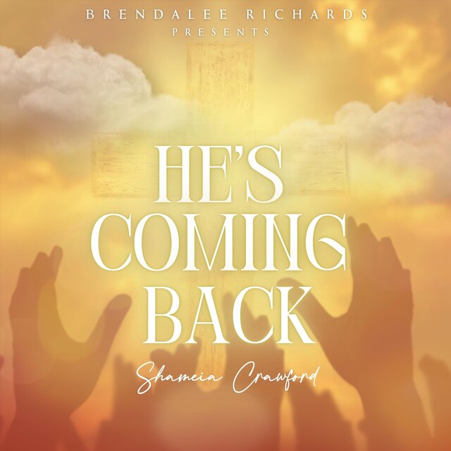 He's Coming Back