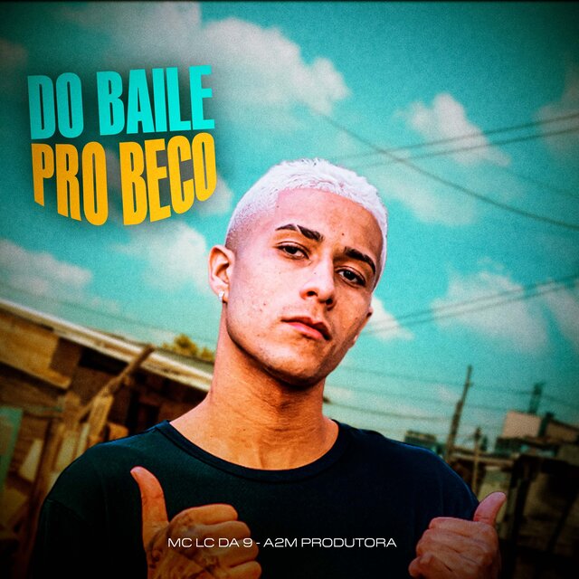 Do Baile pro Beco