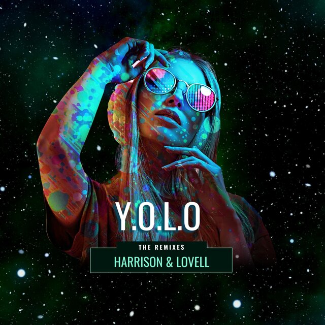 Y.O.L.O (The Remixes)