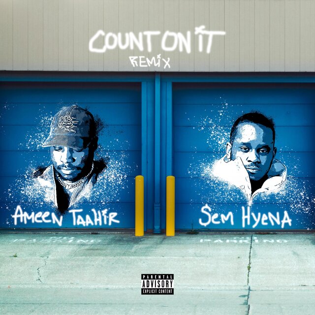 Count On It (feat. Sem Hyena) [Remix]