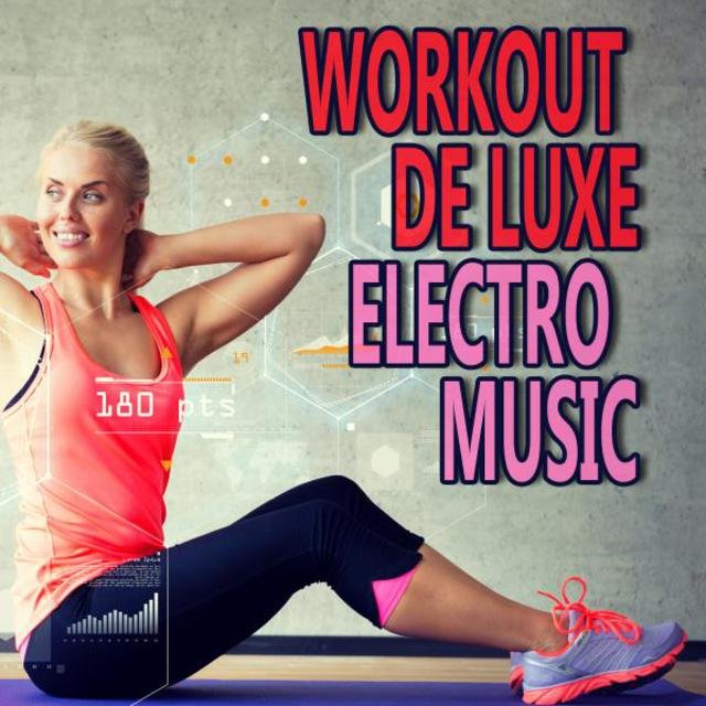 Workout De Luxe Electro Music
