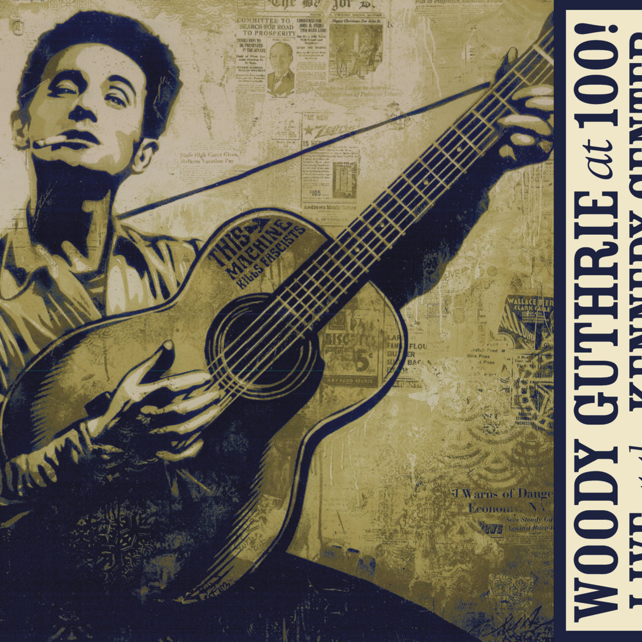 Woody Guthrie: At 100! (Live At The Kennedy Center) by Various Artists ...