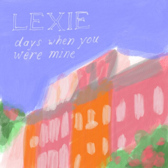 Days When You Were Mine