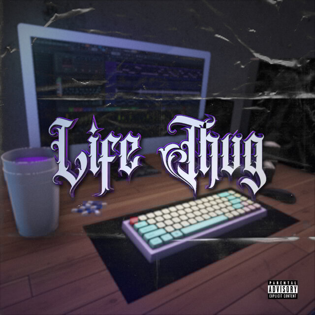 Life Thug