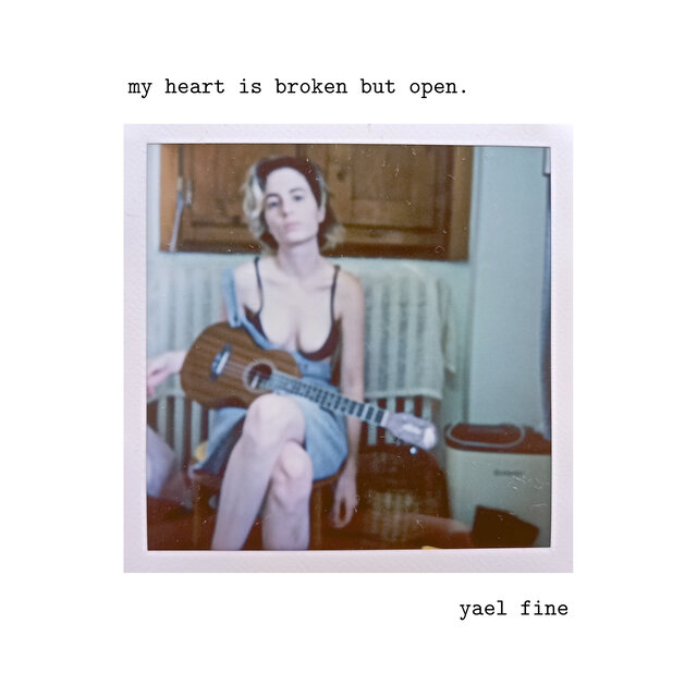my heart is broken but open