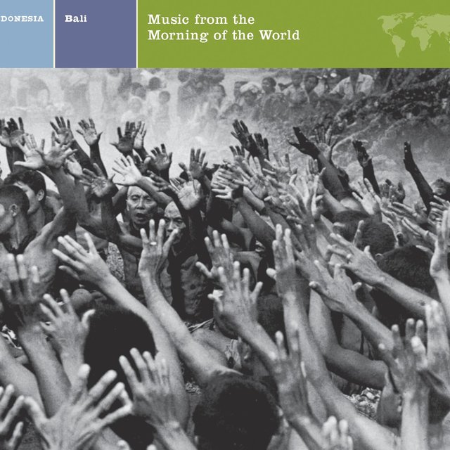 EXPLORER SERIES: INDONESIA - Bali: Music From The Morning Of The World