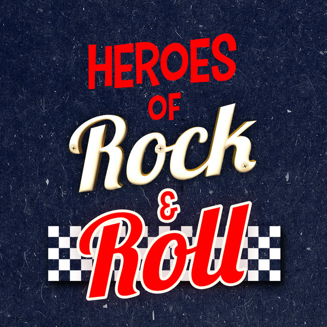Heroes of Rock & Roll