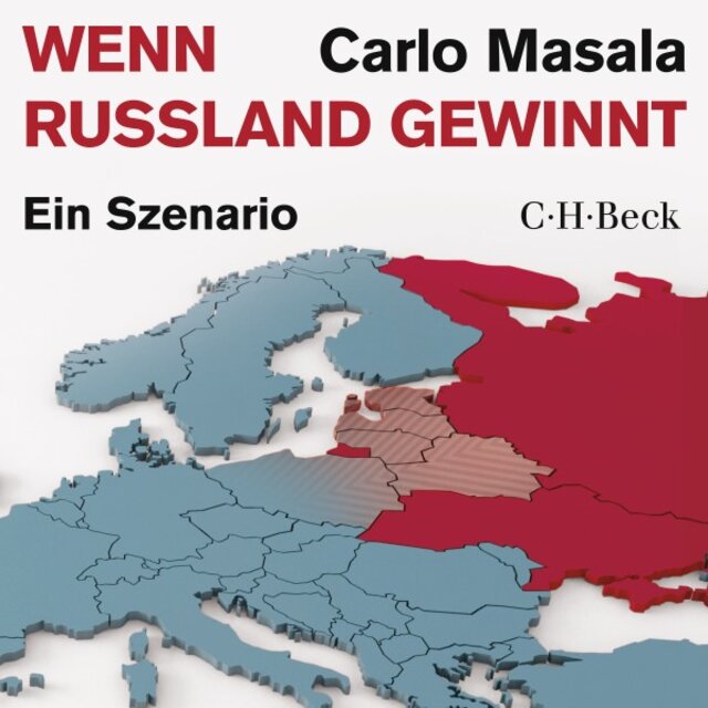 Wenn Russland gewinnt (Ein Szenario)