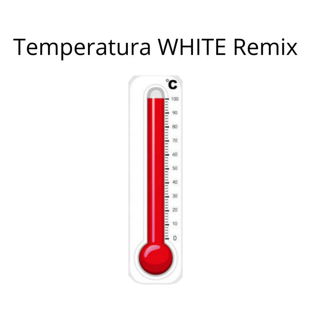 Temperatura (White) (Remix)