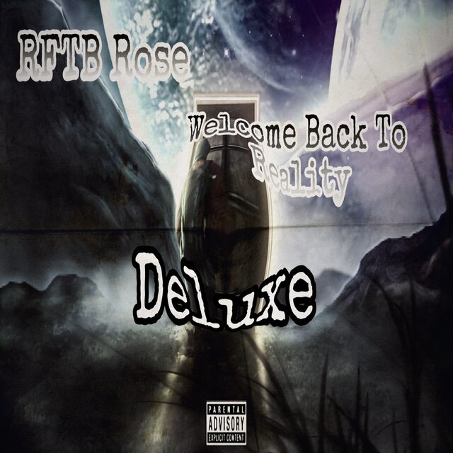 Welcome Back To Reality (DELUXE)
