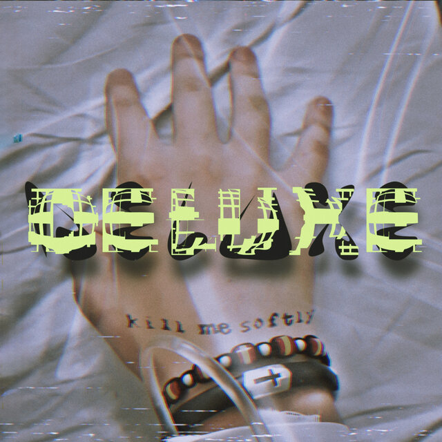 Kill Me Softly (Deluxe)