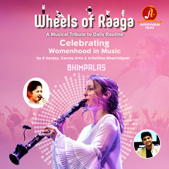 Wheels of Raaga - Bhimpalas (Celebrating 