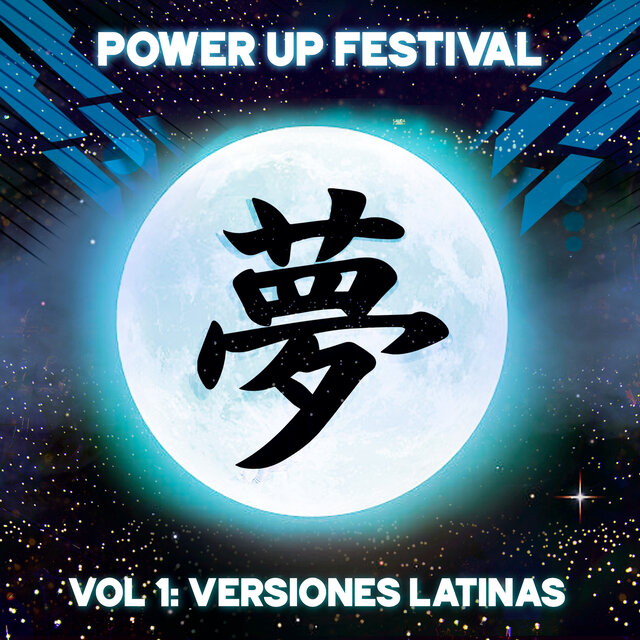 POWER UP FESTIVAL, Vol. 1: Versiones Latinas (En vivo)