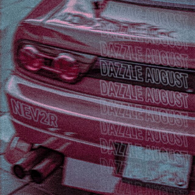 Dxzzle August