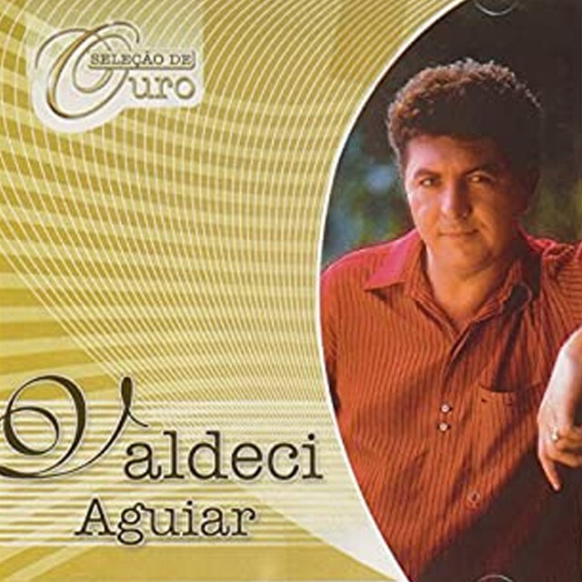 Seleção De Ouro Valdeci Aguiar